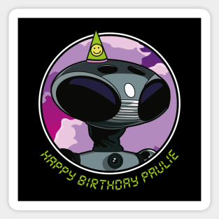 Happy Birthday Paulie - SICO Robot Sticker